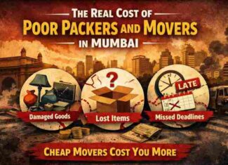 The Real Cost of Poor Packers and Movers in Mumbai  